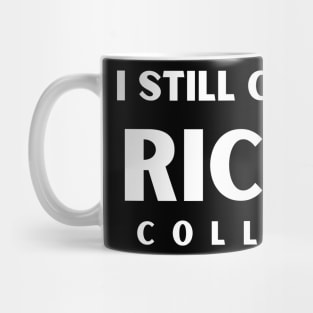 I Still Call it Ricks College Idaho Mug